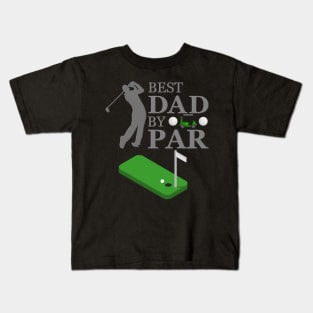 Best Dad By, Par Golfer Dad, Worlds Best Golf, Golfer, Golf, Golf Dad Birthday, Golf Dad Gifts, Golf Dad Shirt, Golf Dad Present, Kids T-Shirt